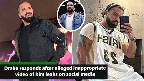 drakes leaked pictures|Drake responds after alleged inappropriate video of him leaks on。